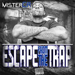 Escape from the trap (feat. Blu, Supreme Cerebral, Monstroe & Patrick Antonian)