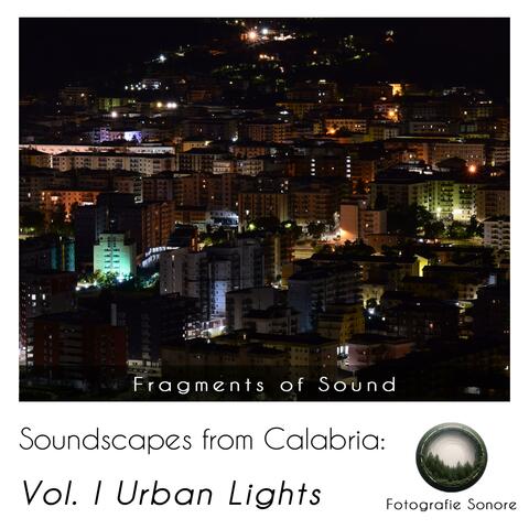 Soundscapes from Calabria: Vol. I Urban Lights