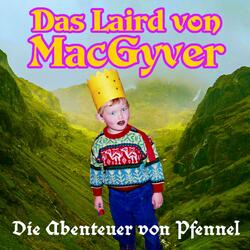 Das Laird von MacGyver
