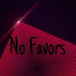 No Favors (feat. Jtreyco)