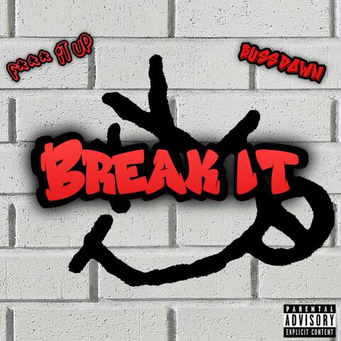 Break It (feat. YMKRondo)