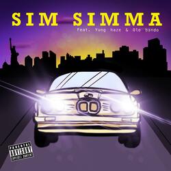 Sim Simma (feat. Yung Haze & Olo Bando)
