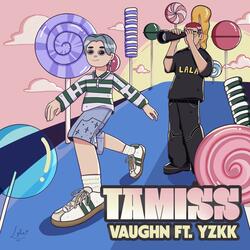 TAMISS (feat. Yzkk)