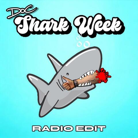 Shark Week (Radio Edit)