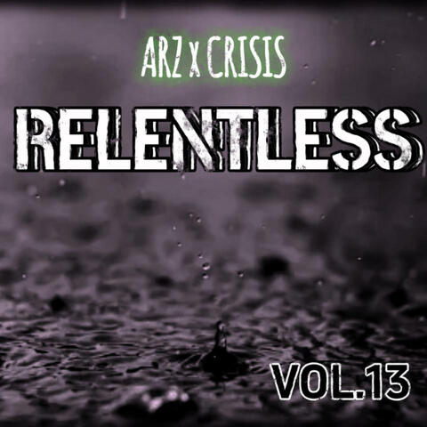 Relentless, Vol. 13