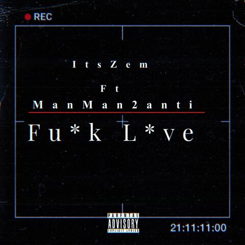 FUCK LOVE (feat. manman2anti)