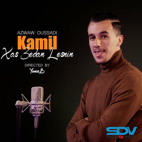 Kamil -Xas 3edan Lesnin (Azwaw Oussadi)