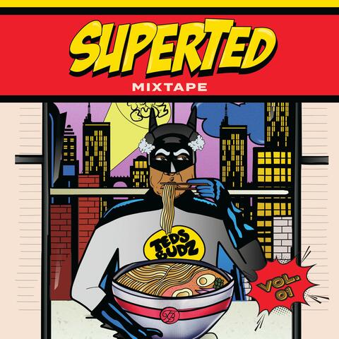 Super Ted Mixtape
