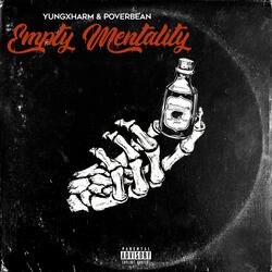 Empty Mentality (feat. Poverbean)
