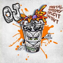OJ (feat. Cash Goat)