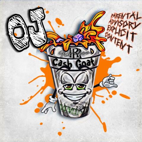 OJ (feat. Cash Goat)