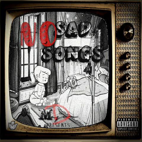 NO Sad Songs