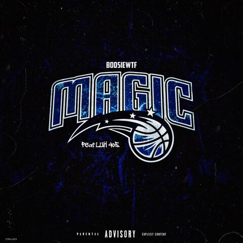 Magic (feat. Luh 4oe)