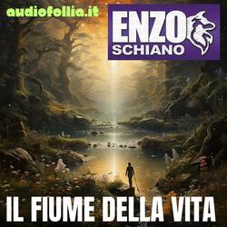 Il fiume della vita (feat. Audiofollia.it)