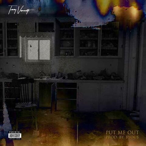 PUT ME OUT