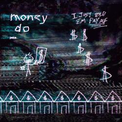Money Do