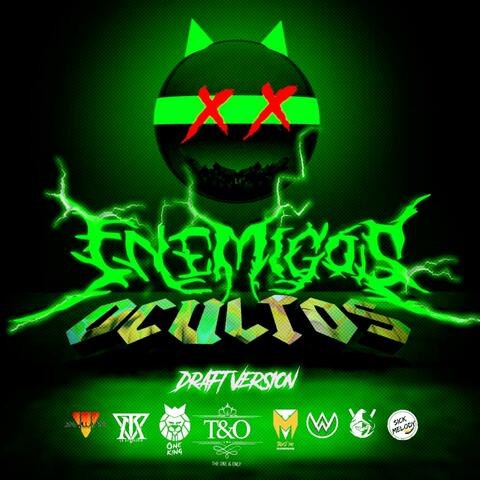Enemigos Ocultos Draft Version (feat. Joe Moralex, Fraameed, Jinuel, MK la Diferencia & Vigo)