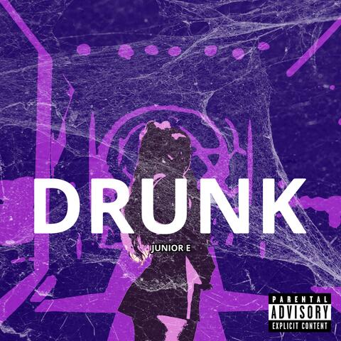 DRUNK