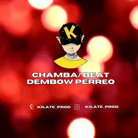 BEAT DE DEMBOW PERREO CHILENO (CHAMBA)