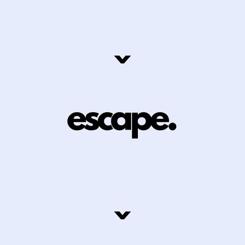 Escape