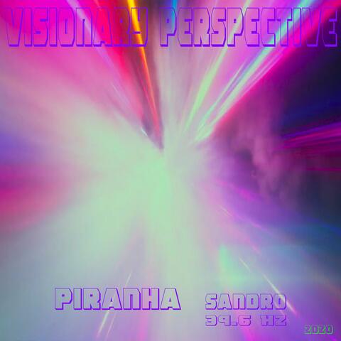 Visionary perspective 39.6 Hz