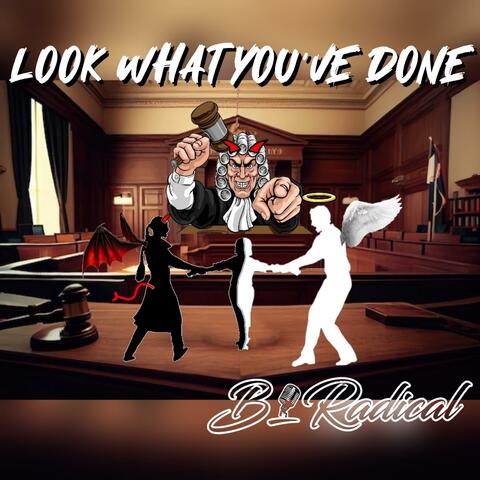 Look What You've Done