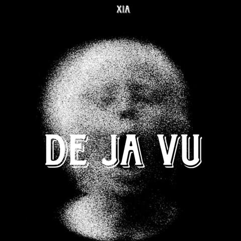 De Ja Vu
