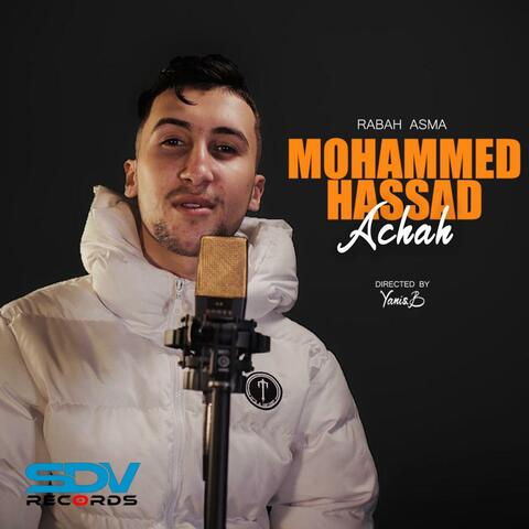 Mohammed Hassad -Achah- (Rabah Asma)