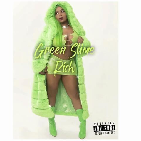 Green Slime Rich