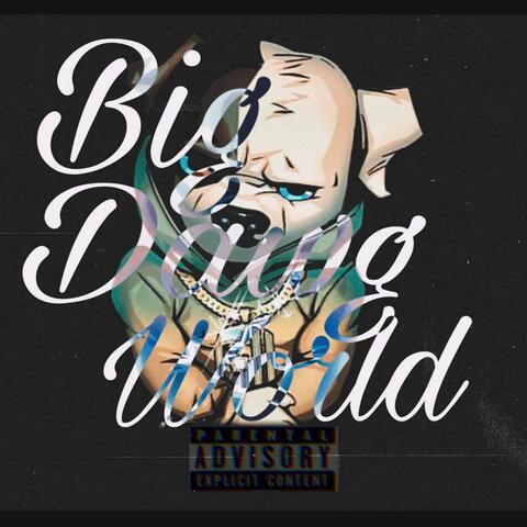 Big Dawg World