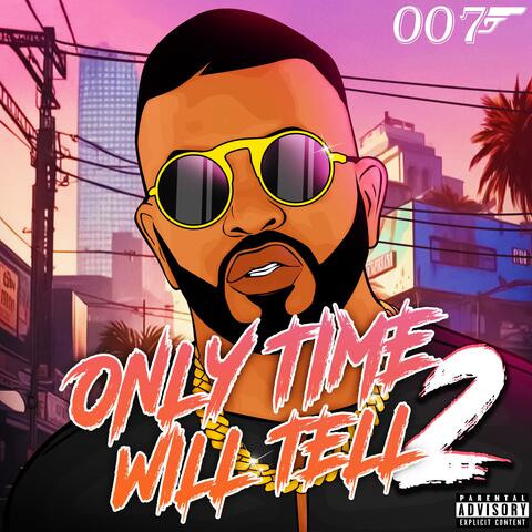 Only Time Will Tell, Vol. 2