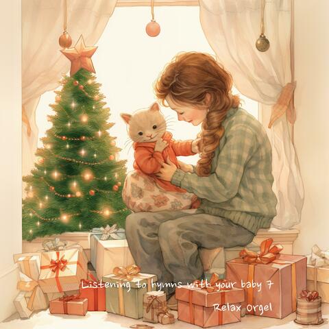 Listening to hymns with your baby 7