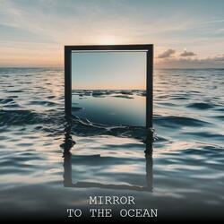 To The Ocean