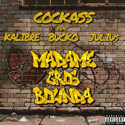 Mme Gros Bounda (feat. Kalibre, BUCKO & JULIU$)