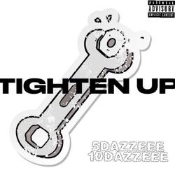 Tighten Up