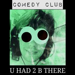 U HAD 2 B THERE (feat. MC WZD)