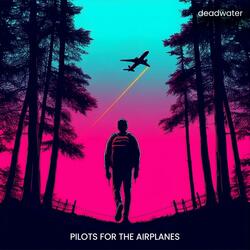Pilots for the Airplanes