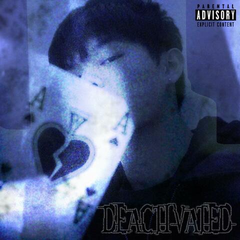 DeActivated