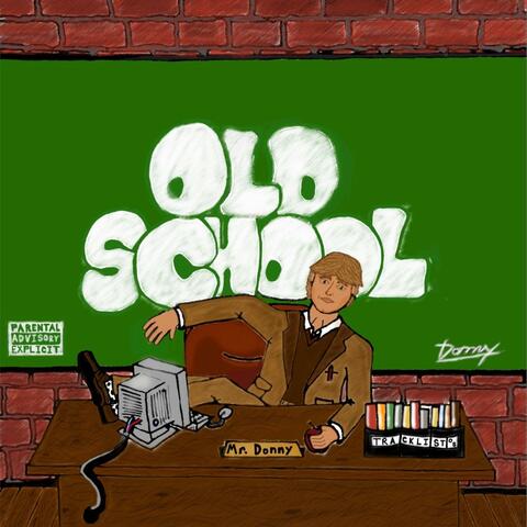 OLD SCHOOL