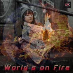 World's on Fire