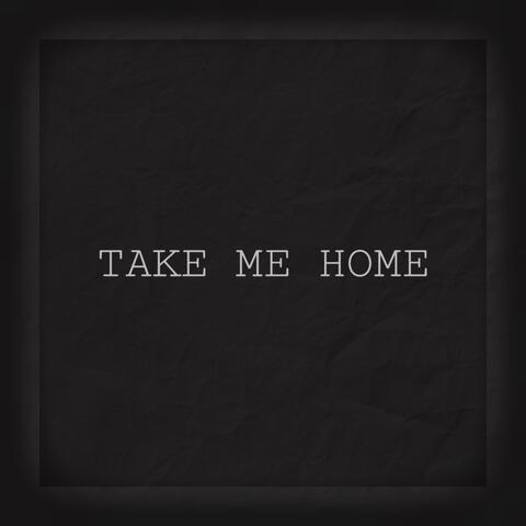 Take Me Home