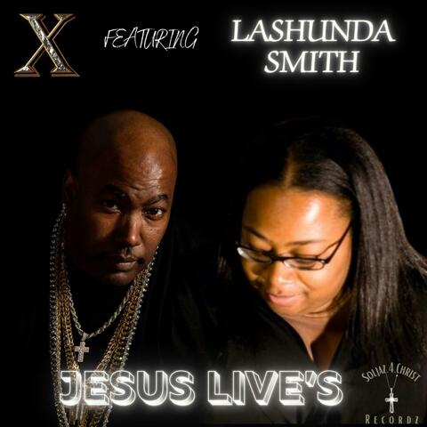 JESUS LIVE'S (feat. LaShunda Smith) [Live]