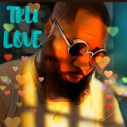 Tru Love