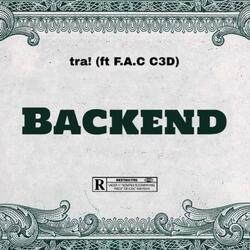 Back End (feat. F.A.C C3D)