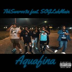 Aquafina (feat. SOGLuhMain)