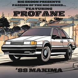 "88 MAXIMA (feat. PROFANE)