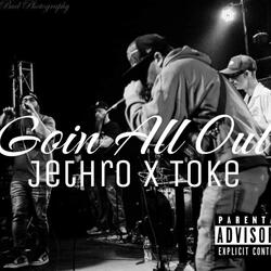 Goin' All Out (feat. Toke)