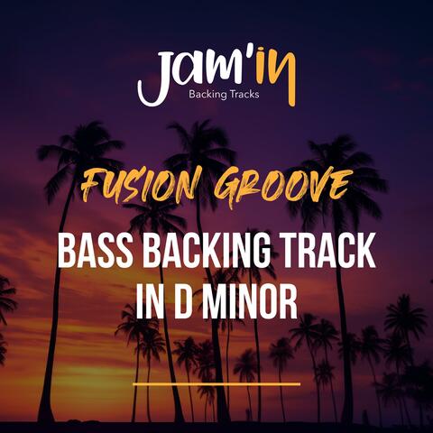 Fusion Groove Bass Backing Track in D Minor