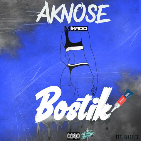 Bostik (feat. Aknose)