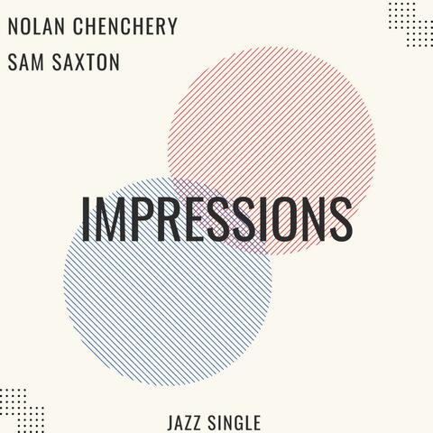 Impressions (feat. Sam Saxton)